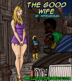 Wifelvrman – The Good Wife – Illustrated Interracial Comics