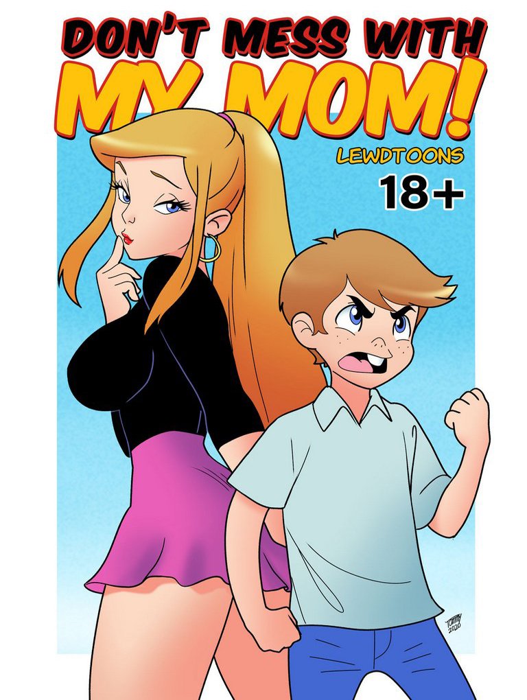 LewdToons – Don’t Mess with my Mom!