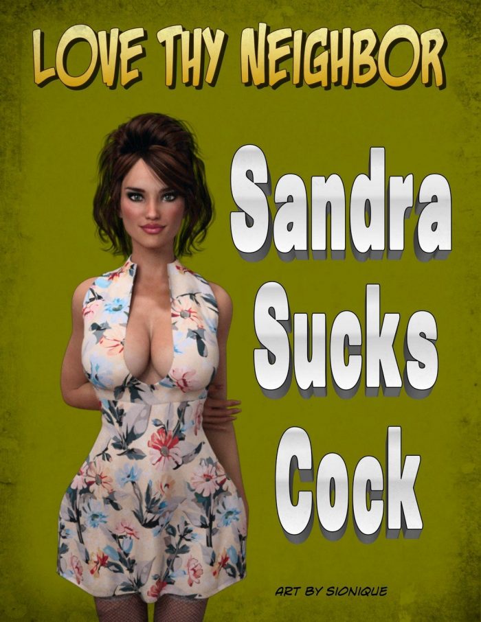 Love Thy Neighbor Sandra Sucks Cock Slonique-00